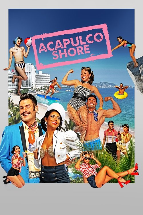 Assistir Acapulco Shore