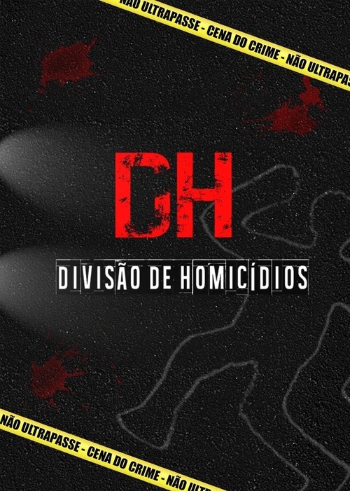 Assistir DH - Divisão de Homicídios