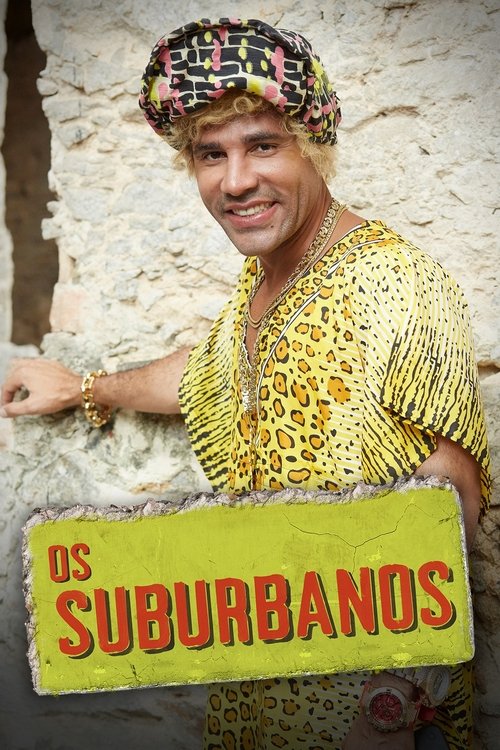 Assistir Os Suburbanos