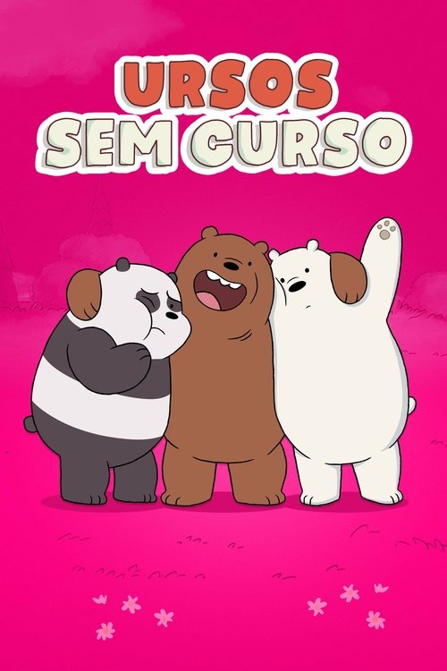Assistir Ursos Sem Curso