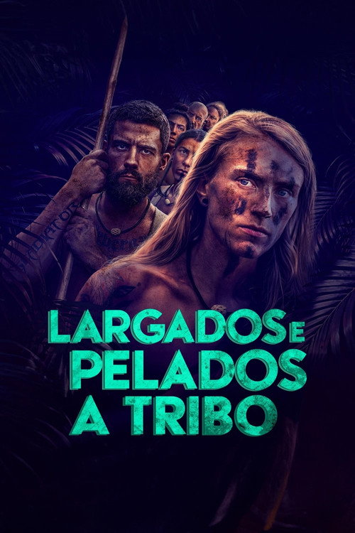 Assistir Largados e Pelados: A Tribo