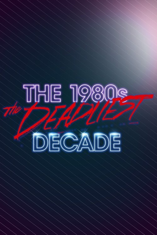 Assistir O Lado Obscuro dos Anos 80