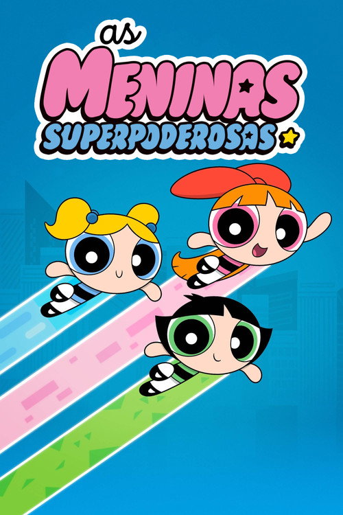Assistir As Meninas Superpoderosas