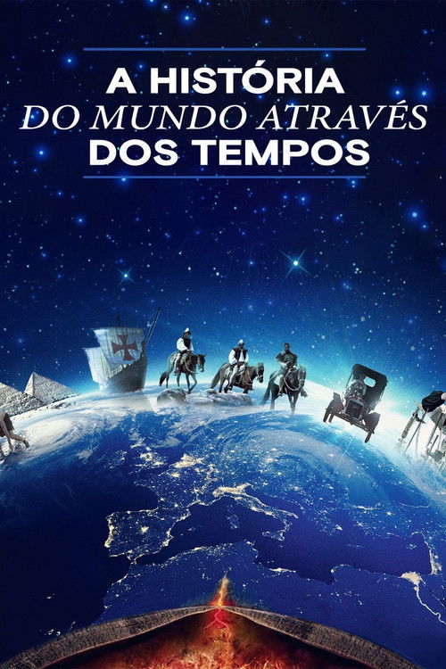Assistir A História do Mundo Através dos Tempos