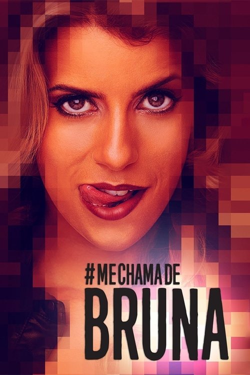 Assistir Me Chama de Bruna