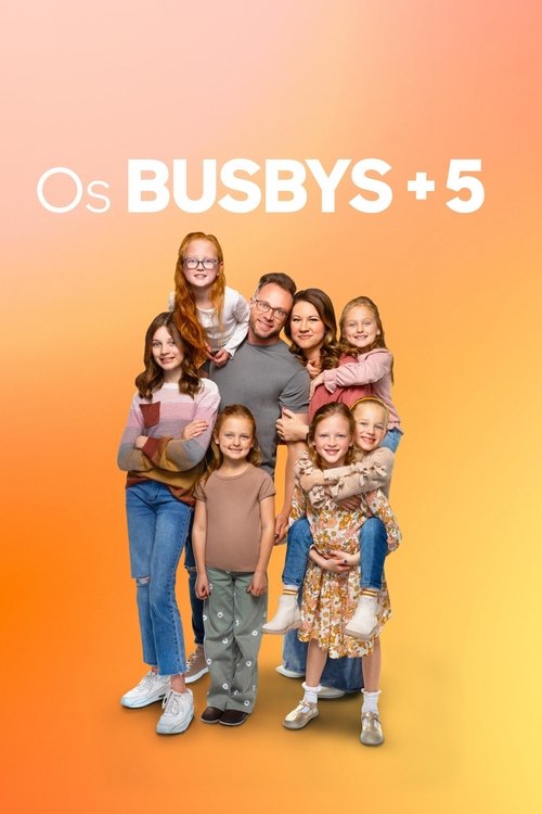 Assistir Os Busbys + 5