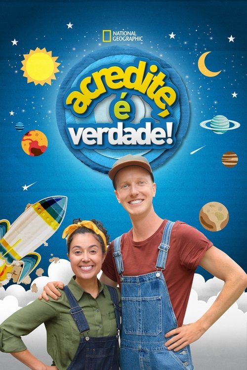 Assistir Acredite, é Verdade!