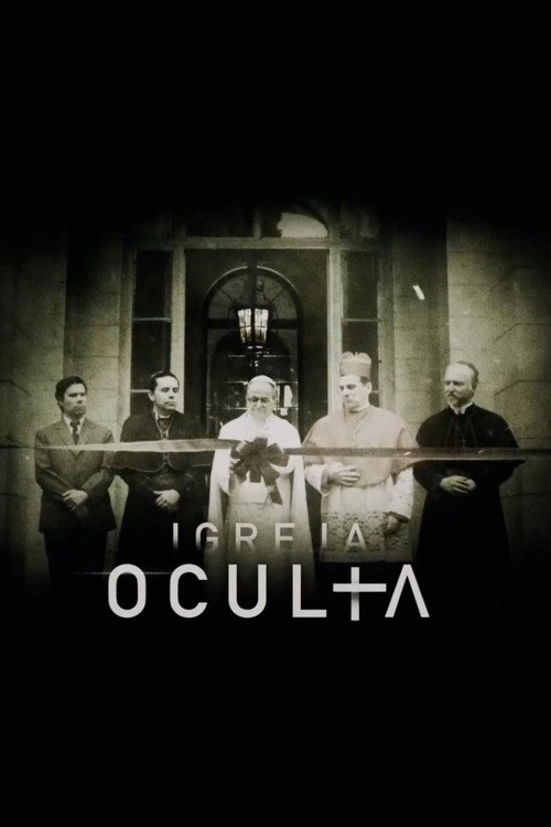 Assistir A Igreja Oculta
