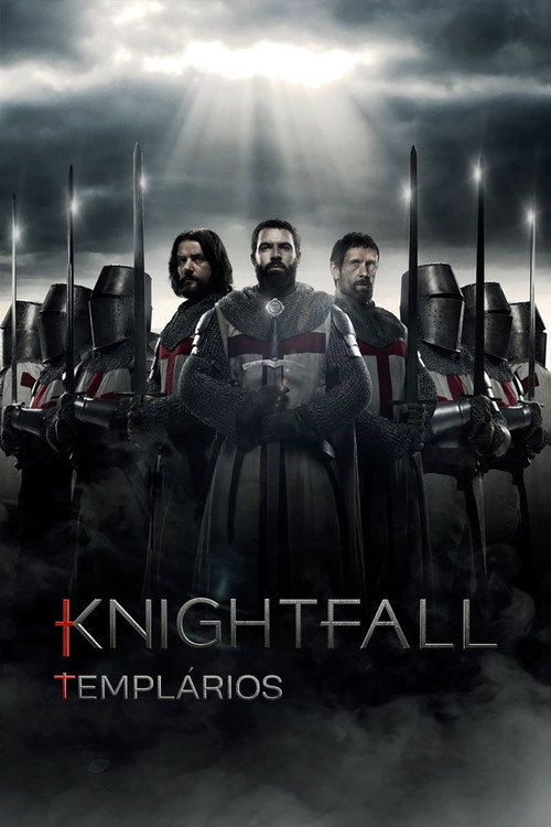 Assistir Knightfall: A Guerra do Santo Graal