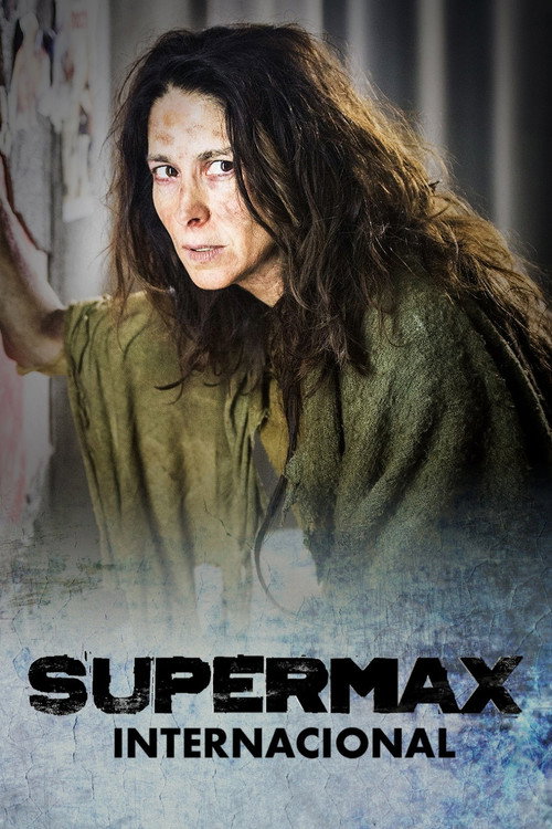 Assistir Supermax: Internacional