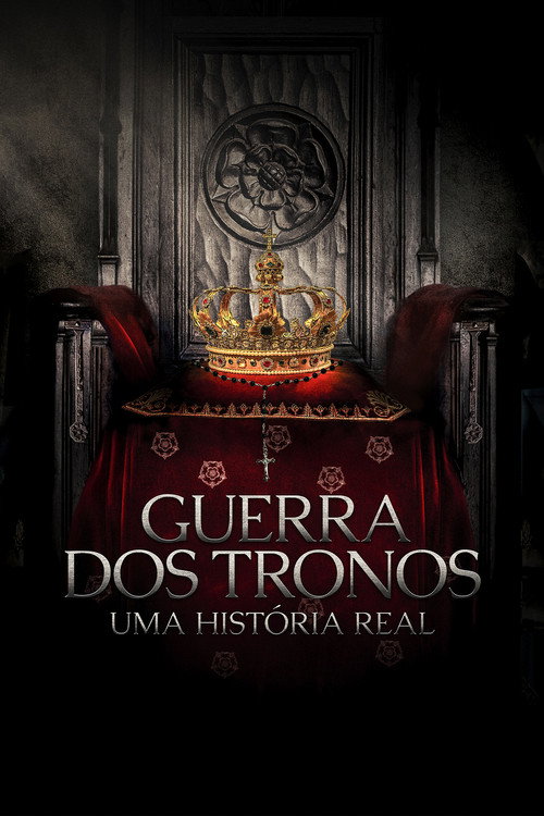 Assistir Guerra dos Tronos: Uma História Real