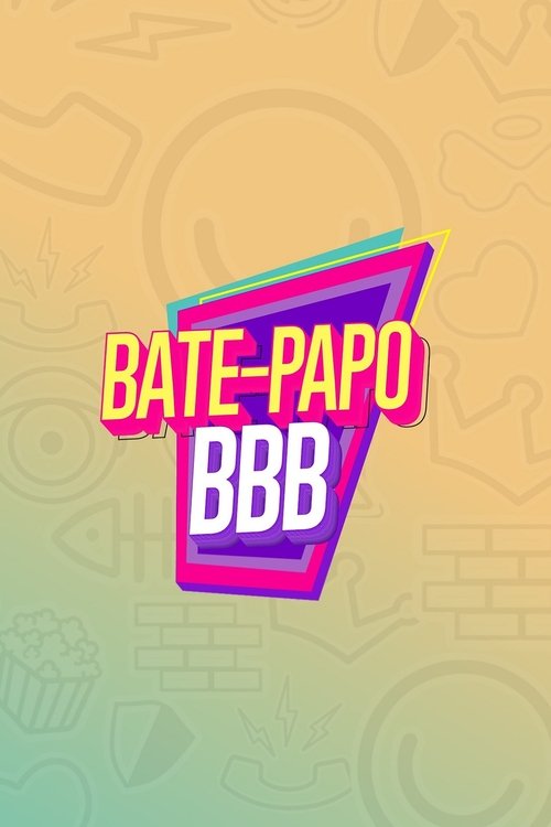 Assistir Bate-Papo BBB