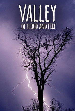 Assistir Vale das Inundações e do Fogo