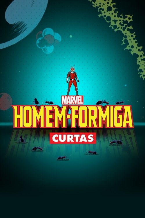 Assistir Homem-Formiga: Curtas