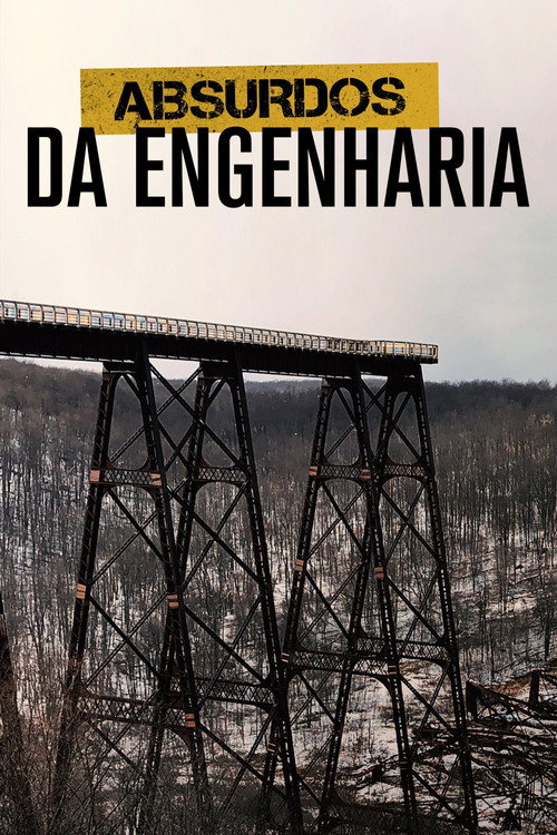 Assistir Absurdos da Engenharia