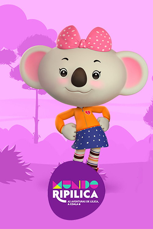 Assistir Mundo Ripilica: As Aventuras de Lilica, a Coala