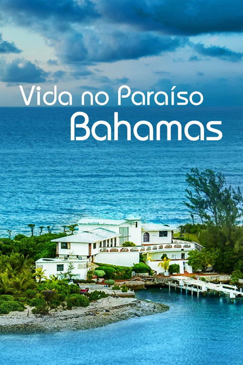 Assistir Vida no Paraíso - Bahamas