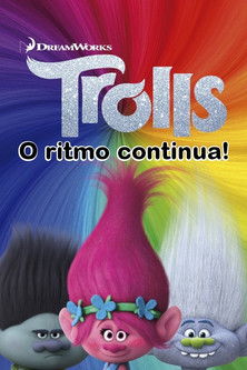 Assistir Trolls: O ritmo continua!