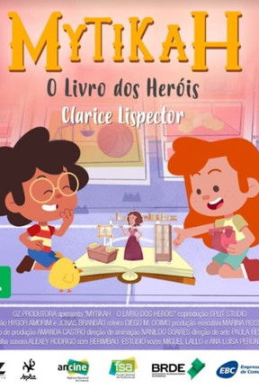 Assistir MYTIKAH - O Livro dos Heróis