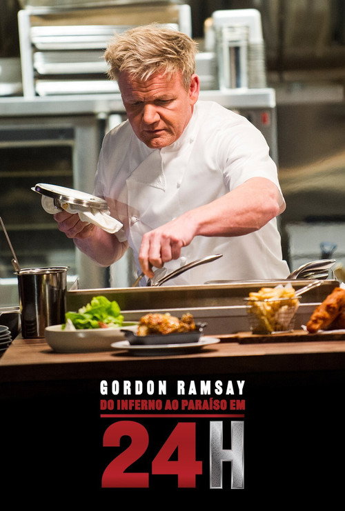 Assistir Gordon Ramsay: Do Inferno ao Paraíso em 24h
