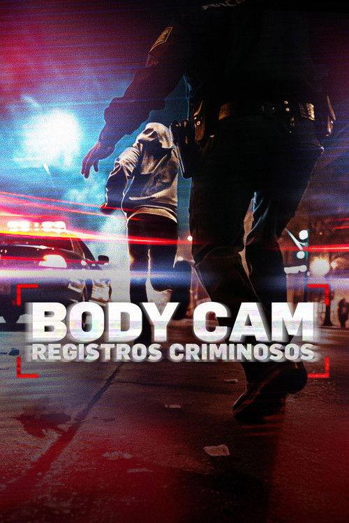 Assistir Bodycam - Registros Criminosos