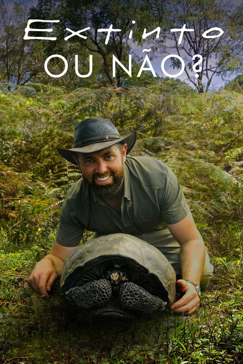Assistir Extinto ou Não?