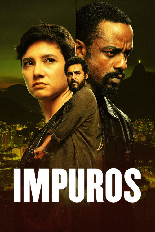Assistir Impuros