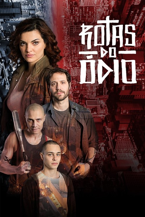 Assistir Rotas do Ódio