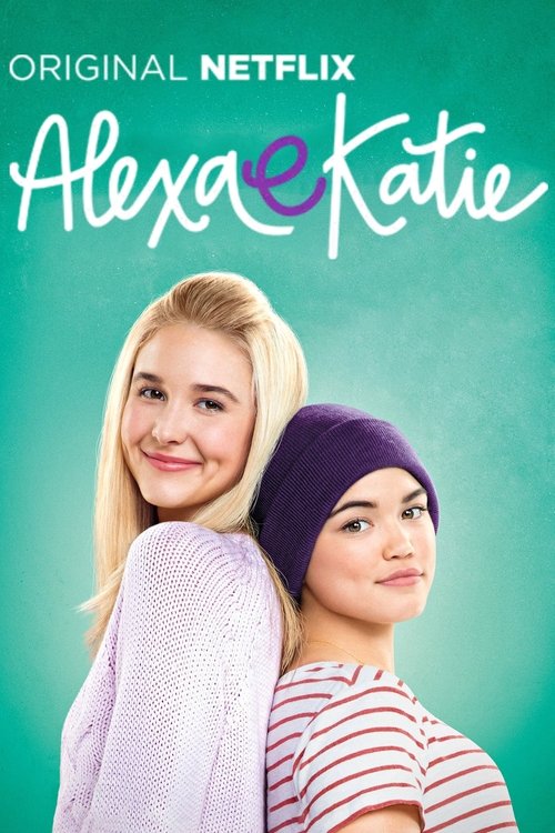 Assistir Alexa e Katie