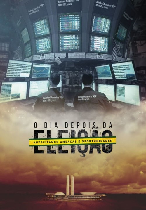 Assistir O Dia Depois da Eleição