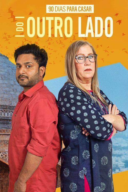 Assistir 90 Dias para Casar: Do Outro Lado