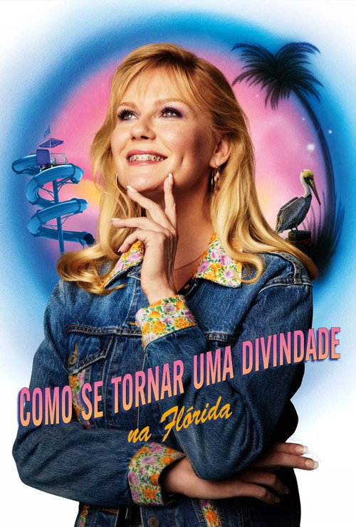 Assistir Como Se Tornar Uma Divindade na Flórida