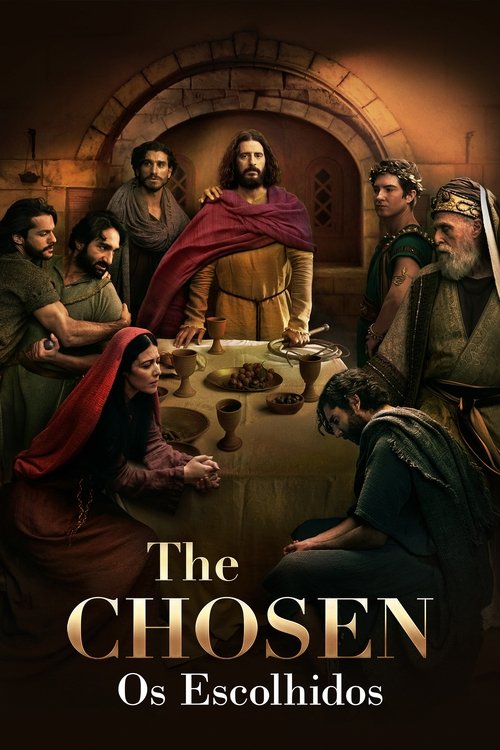 Assistir The Chosen: Os Escolhidos