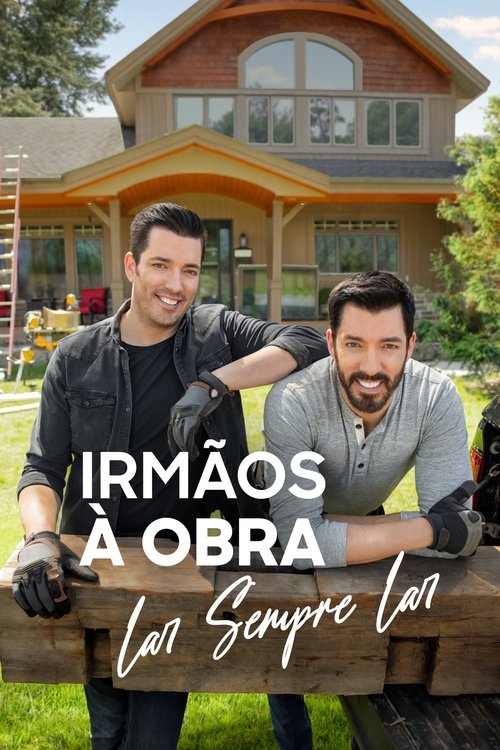 Assistir Irmãos à Obra: Lar Sempre Lar