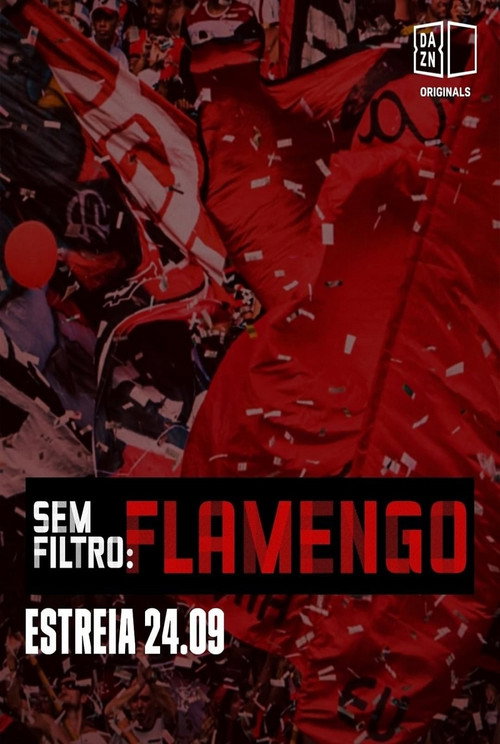 Assistir Sem Filtro: Flamengo