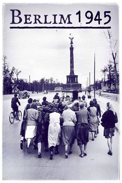 Assistir Berlim: 1945
