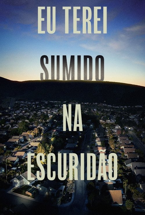 Assistir Eu Terei Sumido na Escuridão