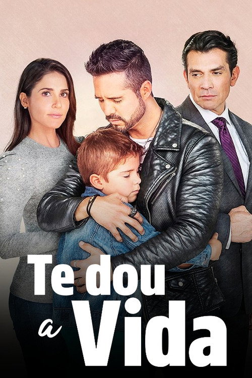 Assistir Te Dou a Vida