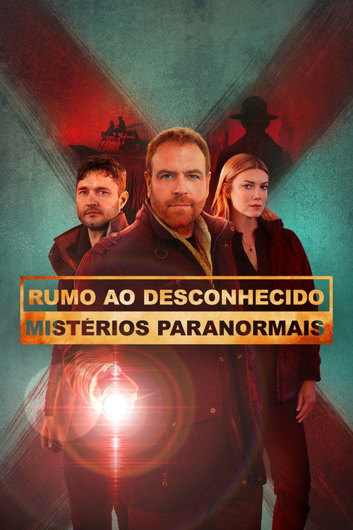 Assistir Rumo ao Desconhecido: Mistérios Paranormais