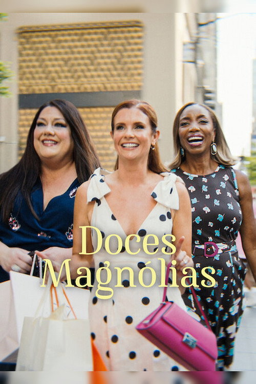 Assistir Doces Magnólias