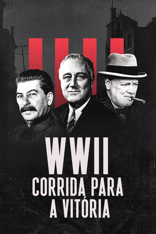 Assistir WWII: Corrida para a Vitória