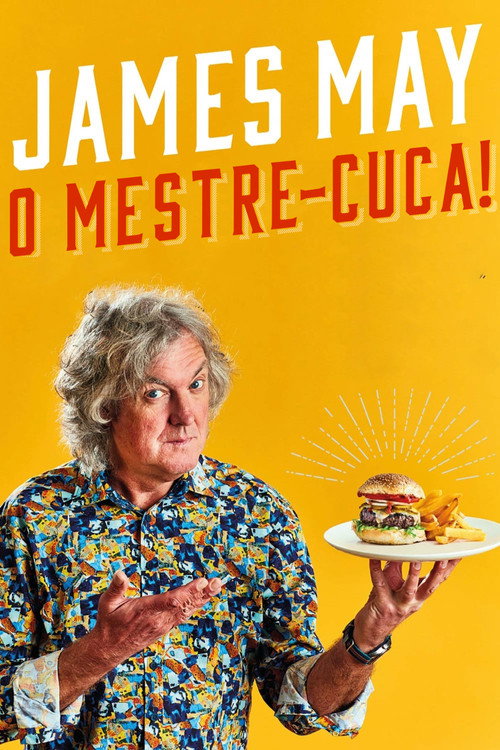 Assistir James May - O Mestre-Cuca!