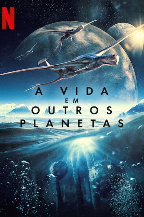 Assistir A Vida em Outros Planetas