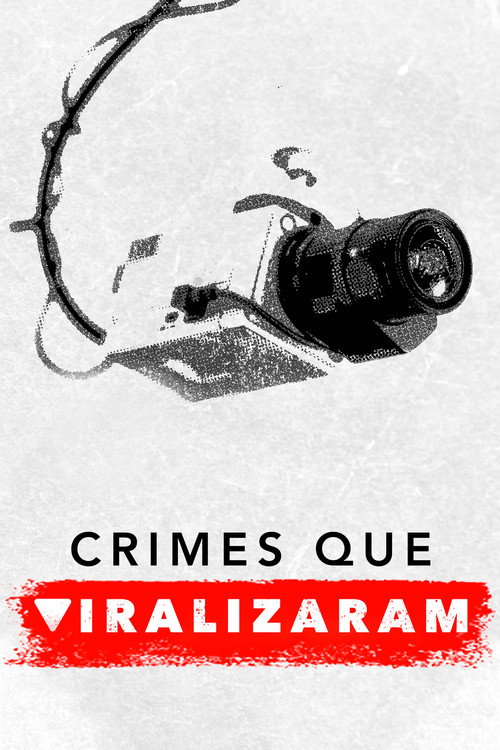 Assistir Crimes que Viralizaram
