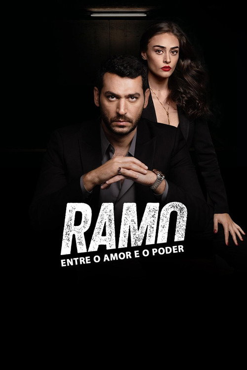 Assistir Ramo: Entre o Amor e o Poder