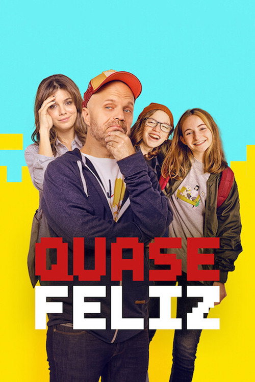 Assistir Quase Feliz