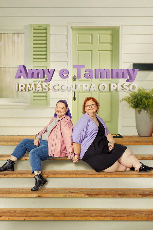 Assistir Amy e Tammy: Irmãs Contra o Peso