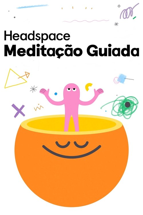 Assistir Headspace Meditação Guiada