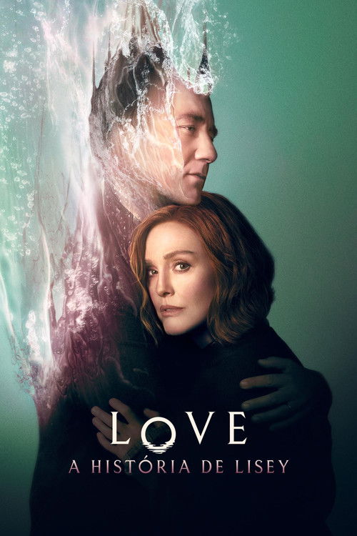 Assistir LOVE - A História de Lisey