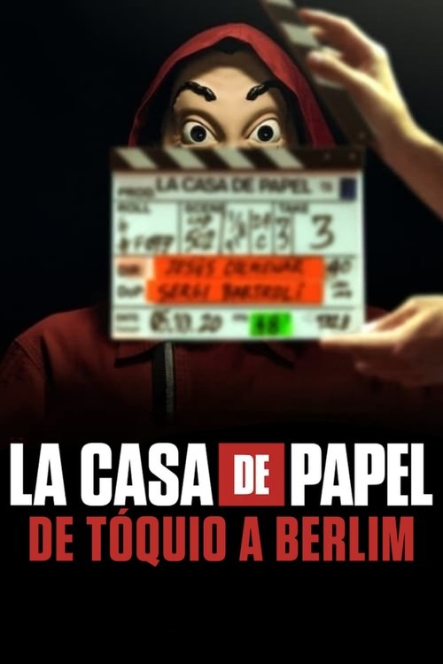 Assistir La casa de papel: De Tóquio a Berlim